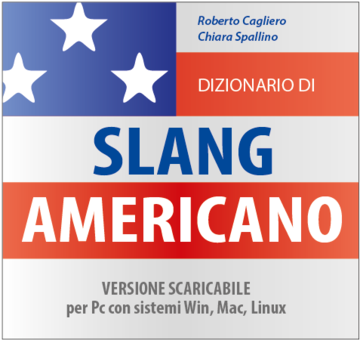 Dizionario di Slang Americano (versione scaricabile)