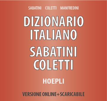Dizionario Italiano Sabatini Coletti (versione online+scaricabile)