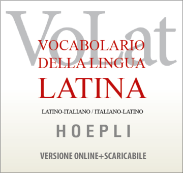 VoLat - Vocabolario della Lingua Latina (versione online+scaricabile)