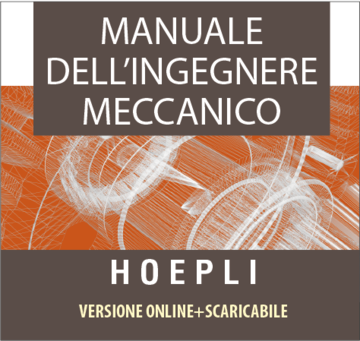 Manuale dell'Ingegnere Meccanico (versione online+scaricabile)