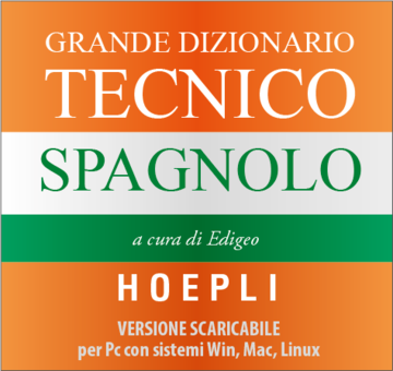 Grande dizionario tecnico spagnolo (versione scaricabile)